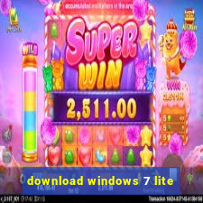 download windows 7 lite